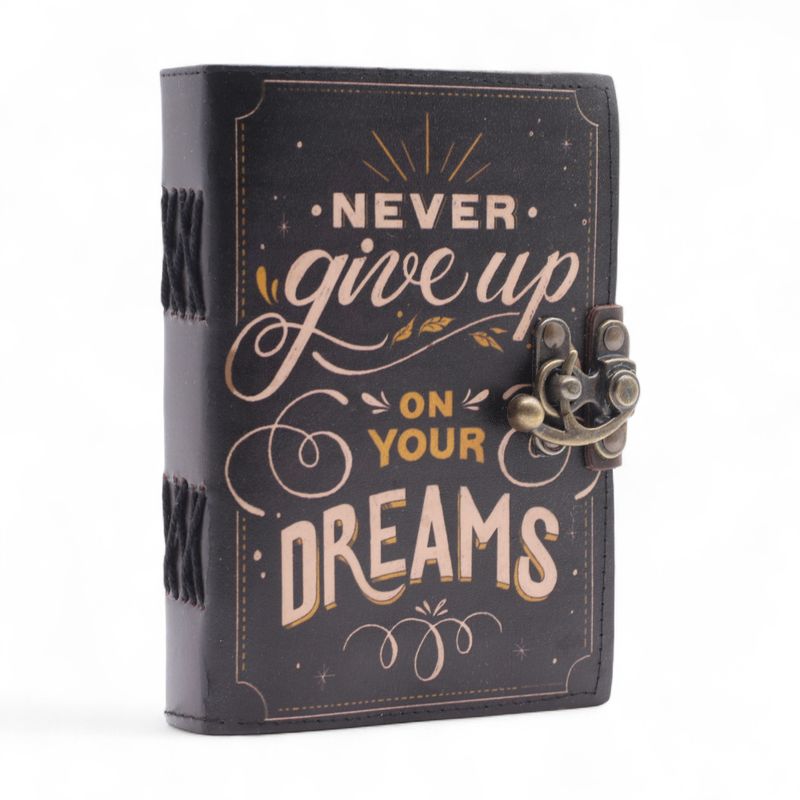Leather Printed Notebook – Never Give Up On Your Dreams - 17.8×12.7 cm